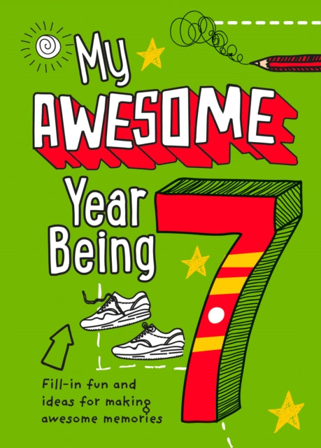 Book cover of: My Awesome Year being 7. By: Kia Marie Hunt