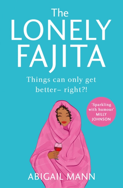 Book cover of: Lonely Fajita. By: Abigail Mann