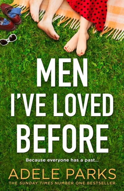 Book cover of: Men I’ve Loved Before. By: Adele Parks
