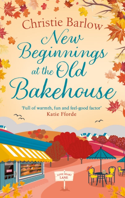 Book cover of: New Beginnings at the Old Bakehouse. By: Christie Barlow