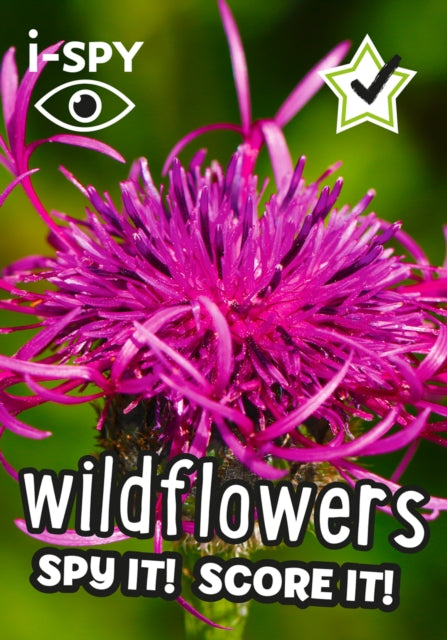 i-SPY Wildflowers, Spy it! Score it! 9780008431723 i-SPY