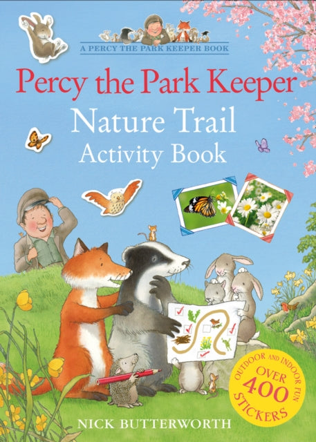 Book cover of: Percy the Park Keeper Nature Trail Activity Book. By: Nick Butterworth
