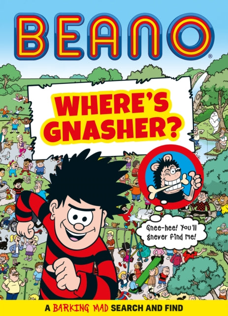 Book cover of: Beano Where’s Gnasher?. By: Farshore