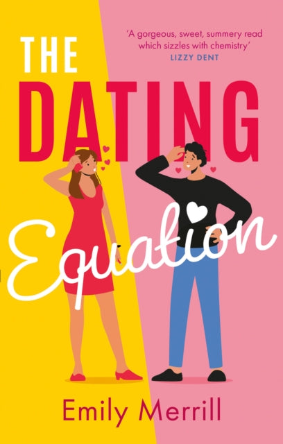 Book cover of: Dating Equation. By: Emily Merrill