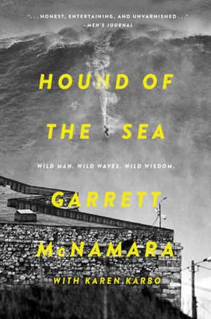 Book cover of: Hound of the Sea. By: Garrett McNamara