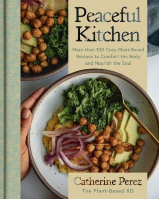 Book cover of: Peaceful Kitchen. By: Catherine Perez