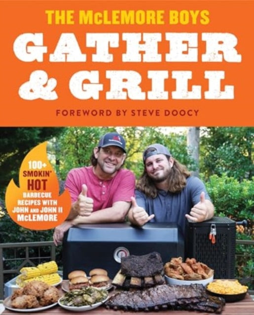 Book cover of: Gather and Grill. By: John Darin McLemore