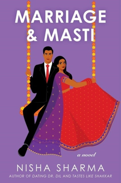 Book cover of: Marriage & Masti UK. By: Nisha Sharma