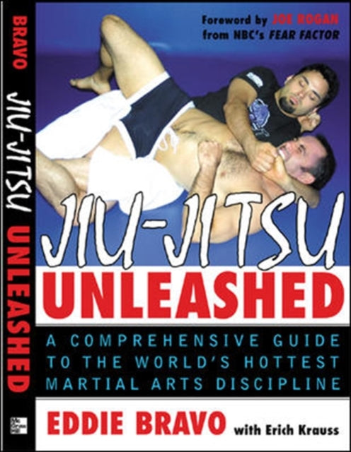 Book cover of: Jiu-jitsu Unleashed. By: Eddie Bravo