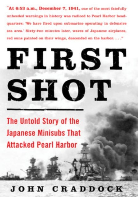 Book cover of: First Shot. By: John Craddock