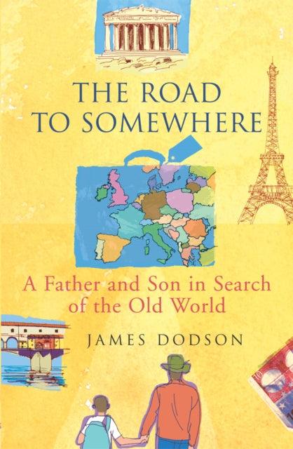 Book cover of: Road To Somewhere. By: James Dodson