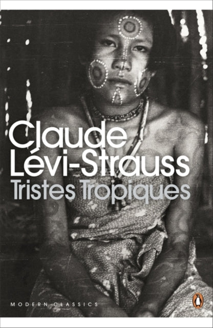 Book cover of: Tristes Tropiques. By: Claude Lévi-Strauss