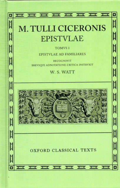 Book cover of: Cicero Epistulae. Vol. I. By: Cicero