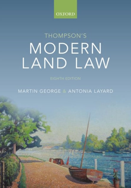 Book cover of: Thompson's Modern Land Law. By: Martin George