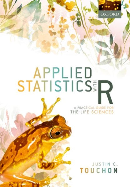 Book cover of: Applied Statistics with R. By: Justin C. Touchon