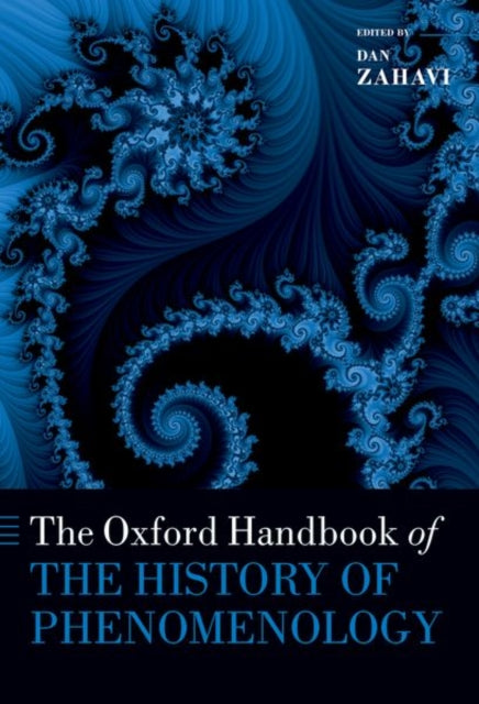 Book cover of: Oxford Handbook of the History of Phenomenology. By: Dan Zahavi