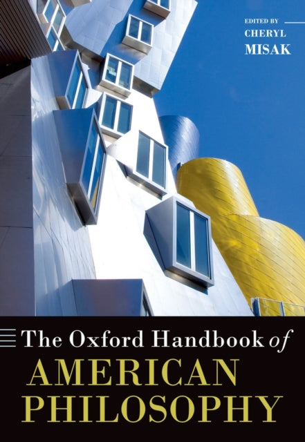 Book cover of: Oxford Handbook of American Philosophy. By: C. J. Misak