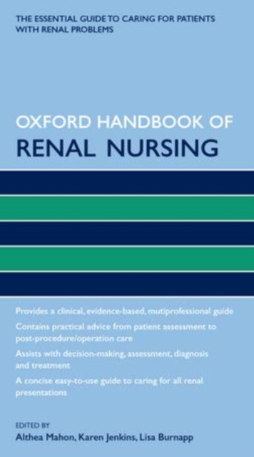 Book cover of: Oxford Handbook of Renal Nursing. By: Althea Mahon
