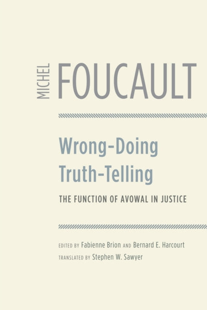 Book cover of: Wrong-Doing, Truth-Telling. By: Michel Foucault