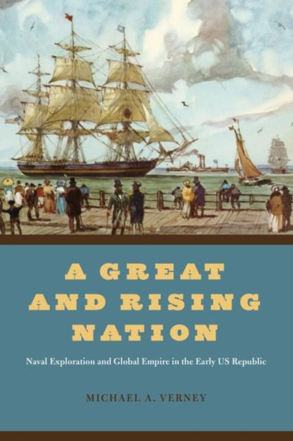Book cover of: Great and Rising Nation. By: Michael A. Verney
