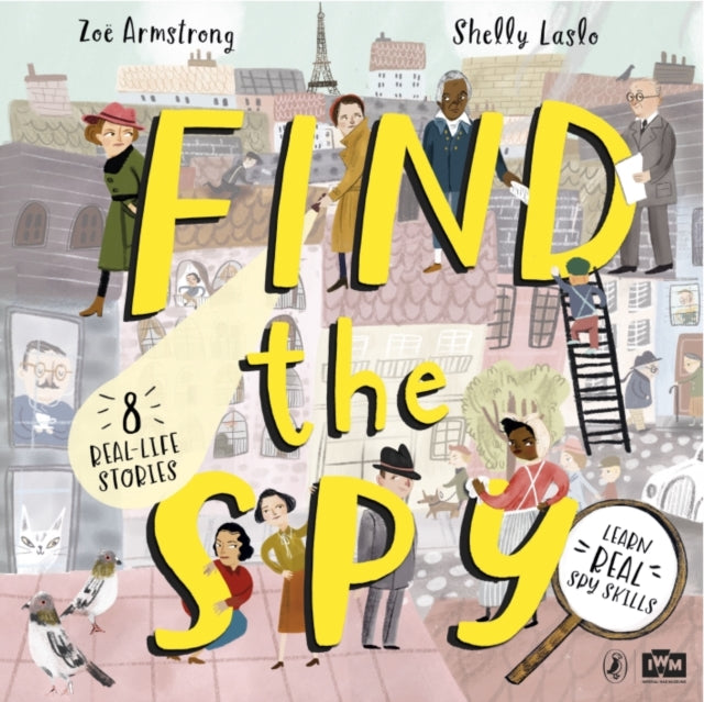 Book cover of: Find The Spy. By: Zoë Armstrong