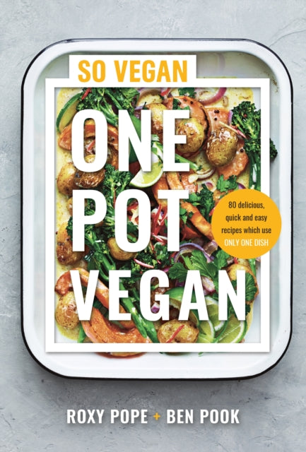 Book cover of: One Pot Vegan. By: So Vegan