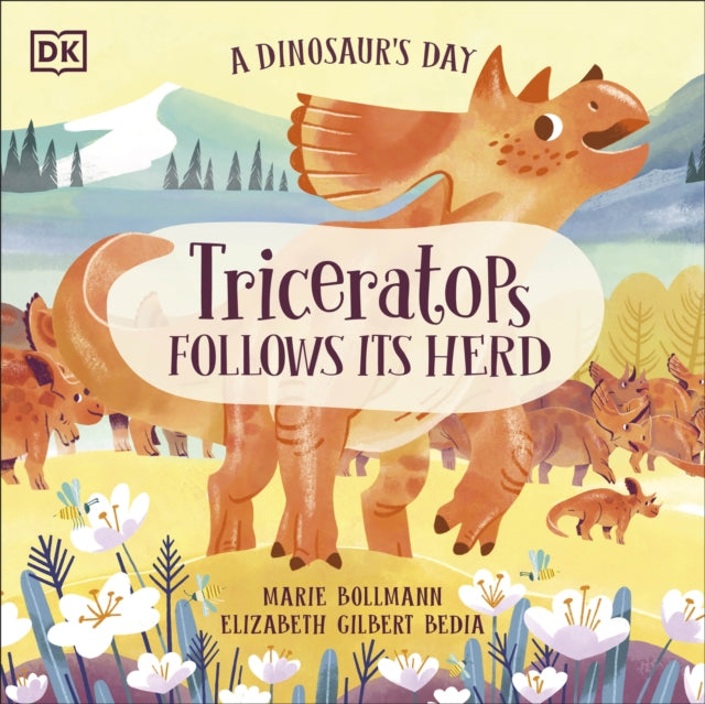 Book cover of: Dinosaur's Day: Triceratops Follows Its Herd. By: Elizabeth Gilbert Bedia