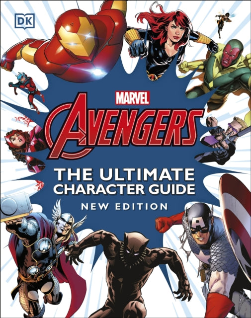Book cover of: Marvel Avengers The Ultimate Character Guide New Edition. By: DK Publishing