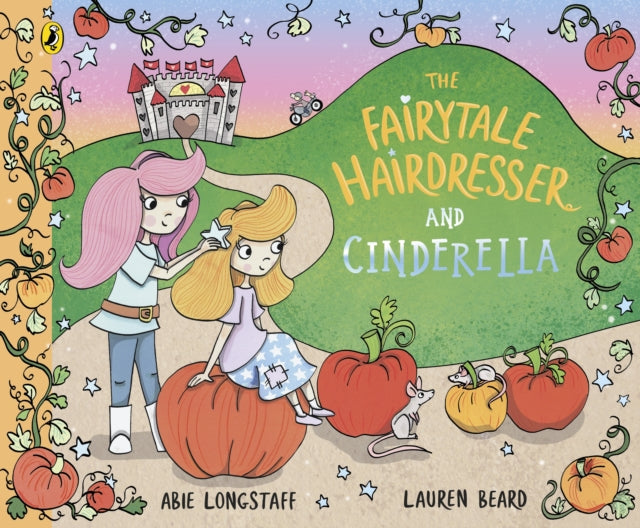 Book cover of: Fairytale Hairdresser and Cinderella. By: Abie Longstaff