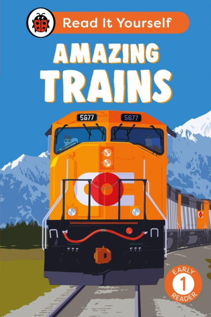 Book cover of: Amazing Trains: Read It Yourself - Level 1 Early Reader. By: Ladybird