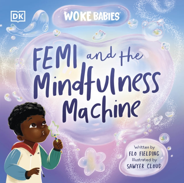 Book cover of: Femi and The Mindfulness Machine. By: DK Publishing
