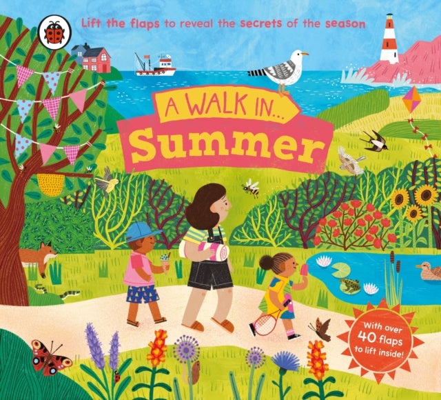 Walk in Summer, Lift the flaps to reveal the secrets of the season 9780241615454 Ladybird