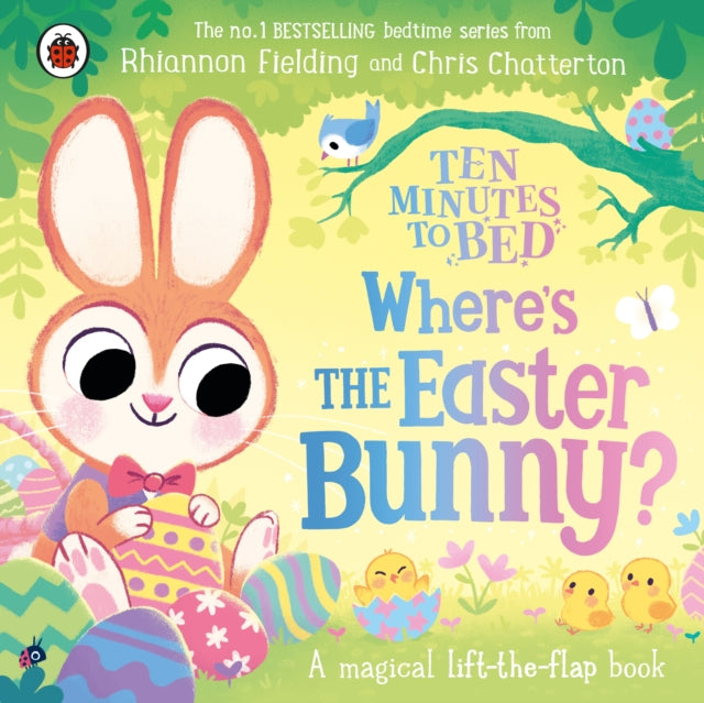 Book cover of: Ten Minutes to Bed: Where’s the Easter Bunny?