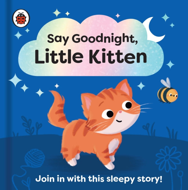 Book cover of: Say Goodnight, Little Kitten. By: Ladybird
