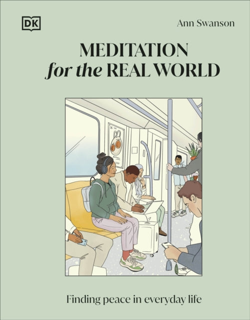 Book cover of: Meditation for the Real World. By: Ann Swanson