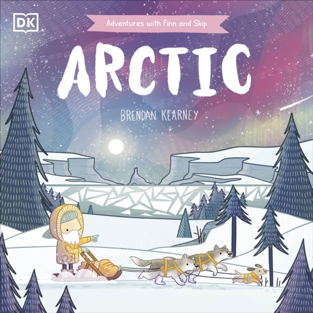 Book cover of: Adventures with Finn and Skip: Arctic. By: Brendan Kearney