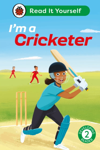 Book cover of: I'm a Cricketer: Read It Yourself - Level 2 Developing Reader. By: Ladybird