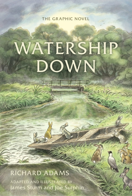 Watership Down: The Graphic Novel 9780241683118 James Sturm