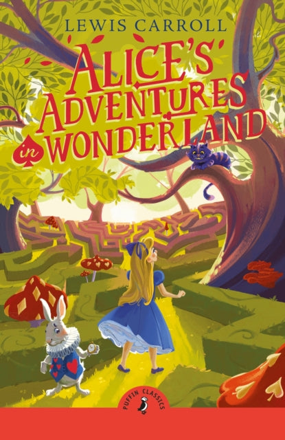 Book cover of: Alice's Adventures in Wonderland. By: Lewis Carroll