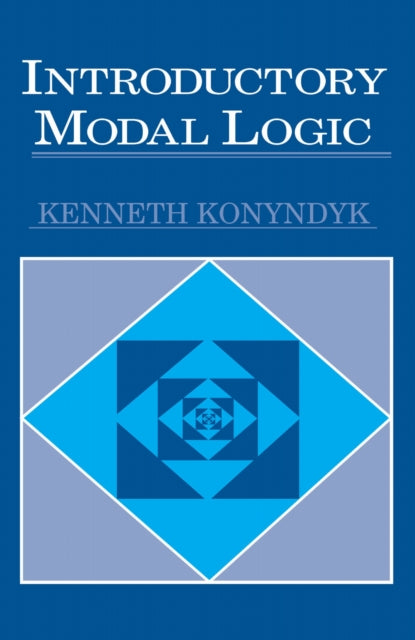 Book cover of: Introductory Modal Logic