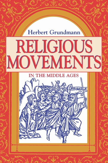 Book cover of: Religious Movements in the Middle Ages