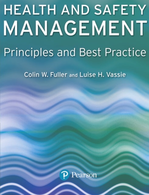 Book cover of: Health and Safety Management