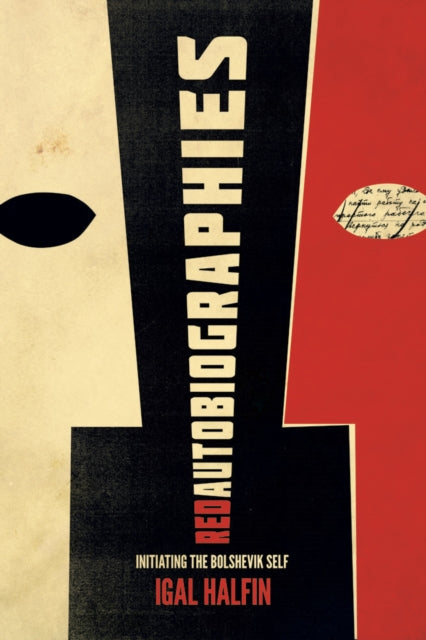 Book cover of: Red Autobiographies. By: Igal Halfin