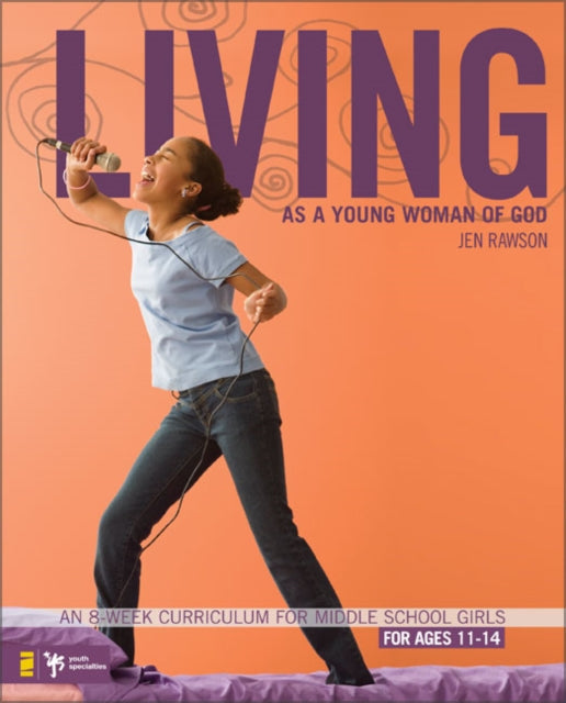 Book cover of: Living as a Young Woman of God. By: Jennifer Rawson