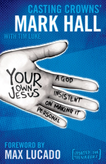 Book cover of: Your Own Jesus. By: Mark Hall