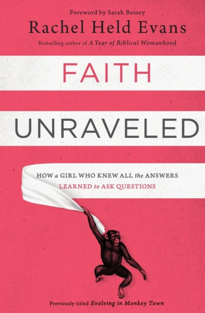 Book cover of: Faith Unraveled. By: Rachel Held Evans