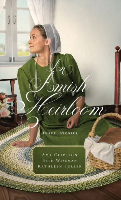 Book cover of: Amish Heirloom. By: Amy Clipston