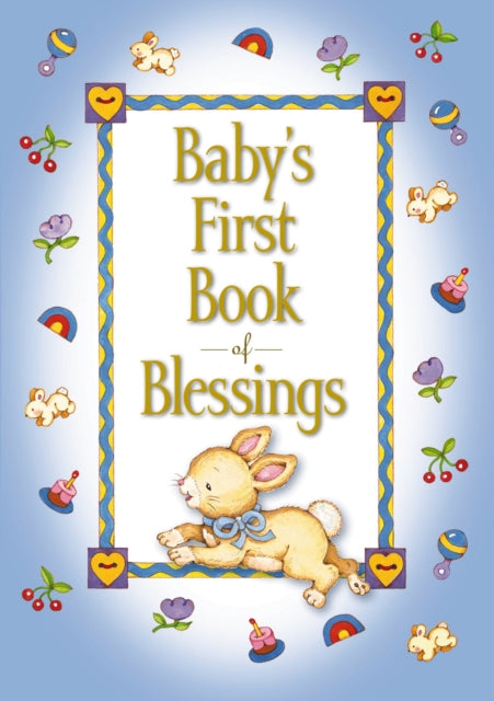 Book cover of: Baby's First Book of Blessings. By: Melody Carlson