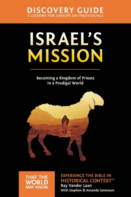 Book cover of: Israel's Mission Discovery Guide. By: Ray Vander Laan