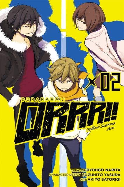 Book cover of: Durarara!! Yellow Scarves Arc, Vol. 2. By: 成田良悟